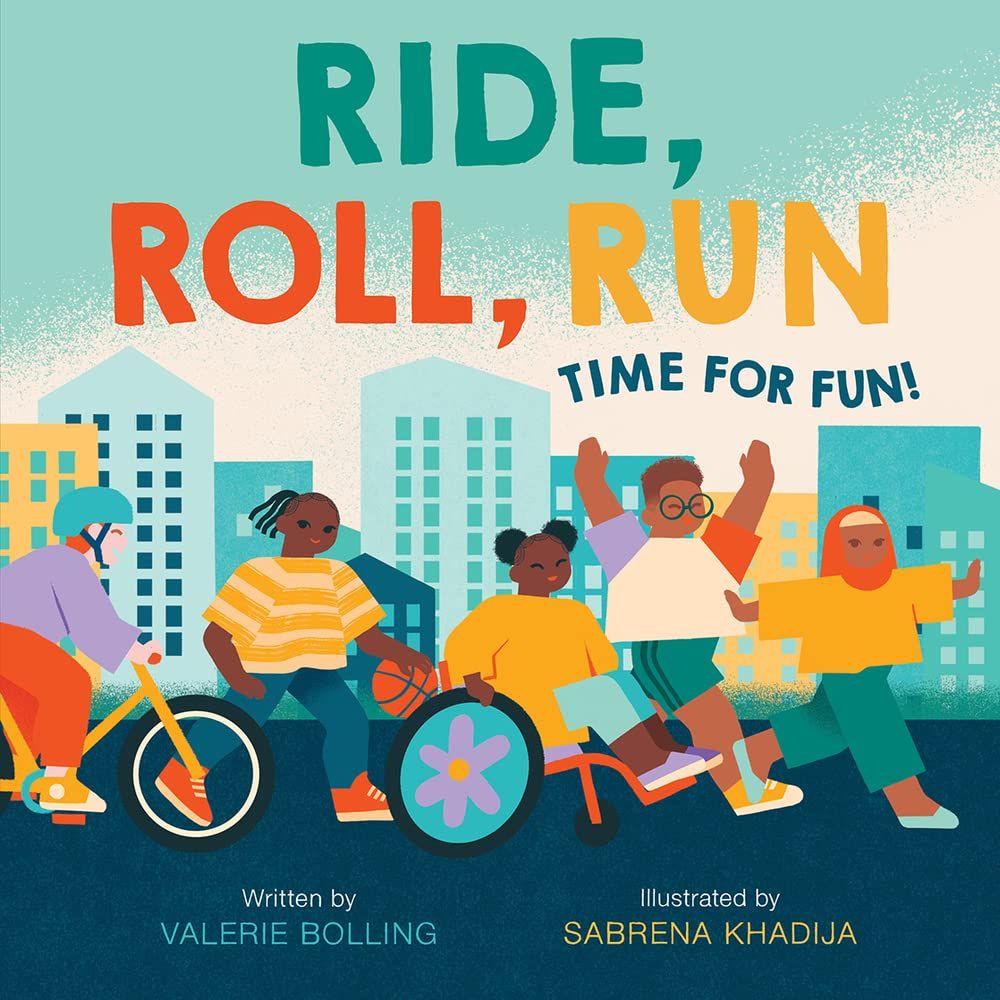 Ride, Roll, Run: Time for Fun